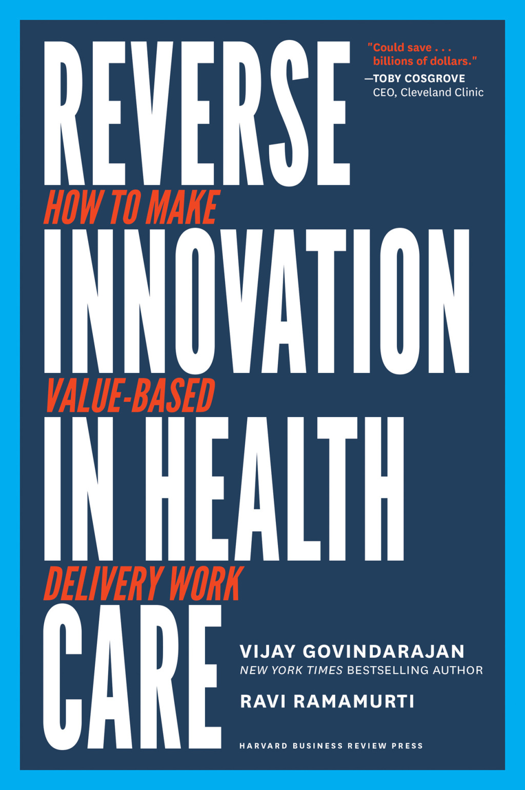 Reverse Innovation in Health Care How to Make Value-Based Delivery Work - (PDF/EPUB Version)