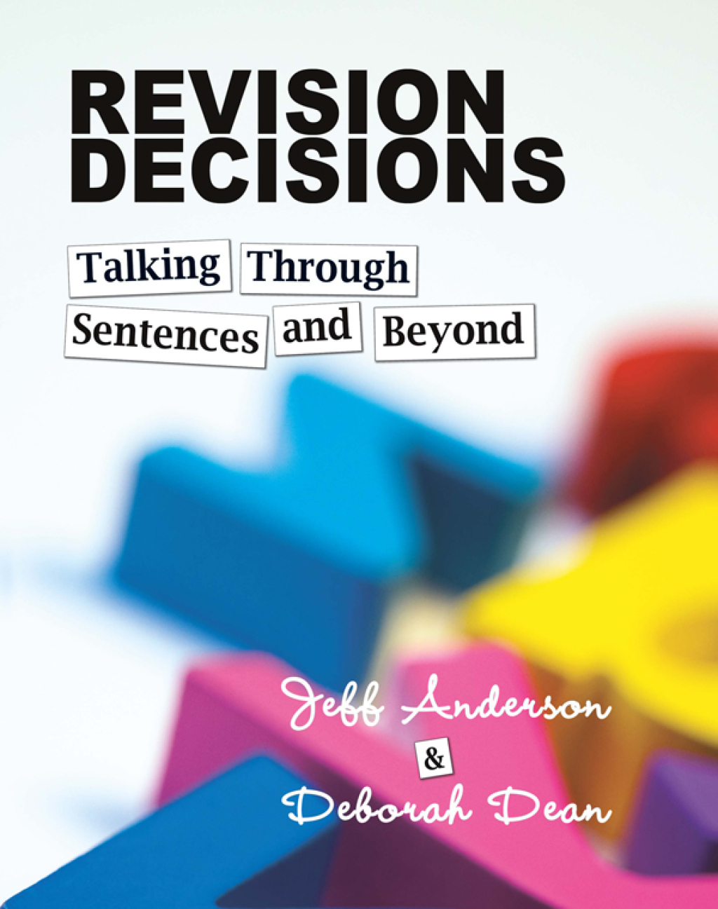 Revision Decisions Talking Through Sentences and Beyond 1st Edition - (PDF/EPUB Version)