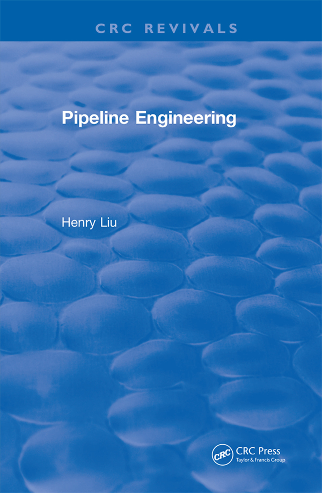 Revival: Pipeline Engineering (2004) 1st Edition â€“ PDF/EPUB Version Downloadable