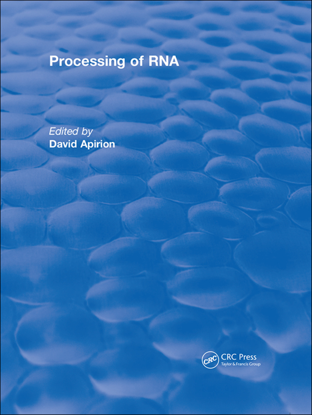Revival: Processing of RNA (1983) 1st Edition â€“ PDF/EPUB Version Downloadable