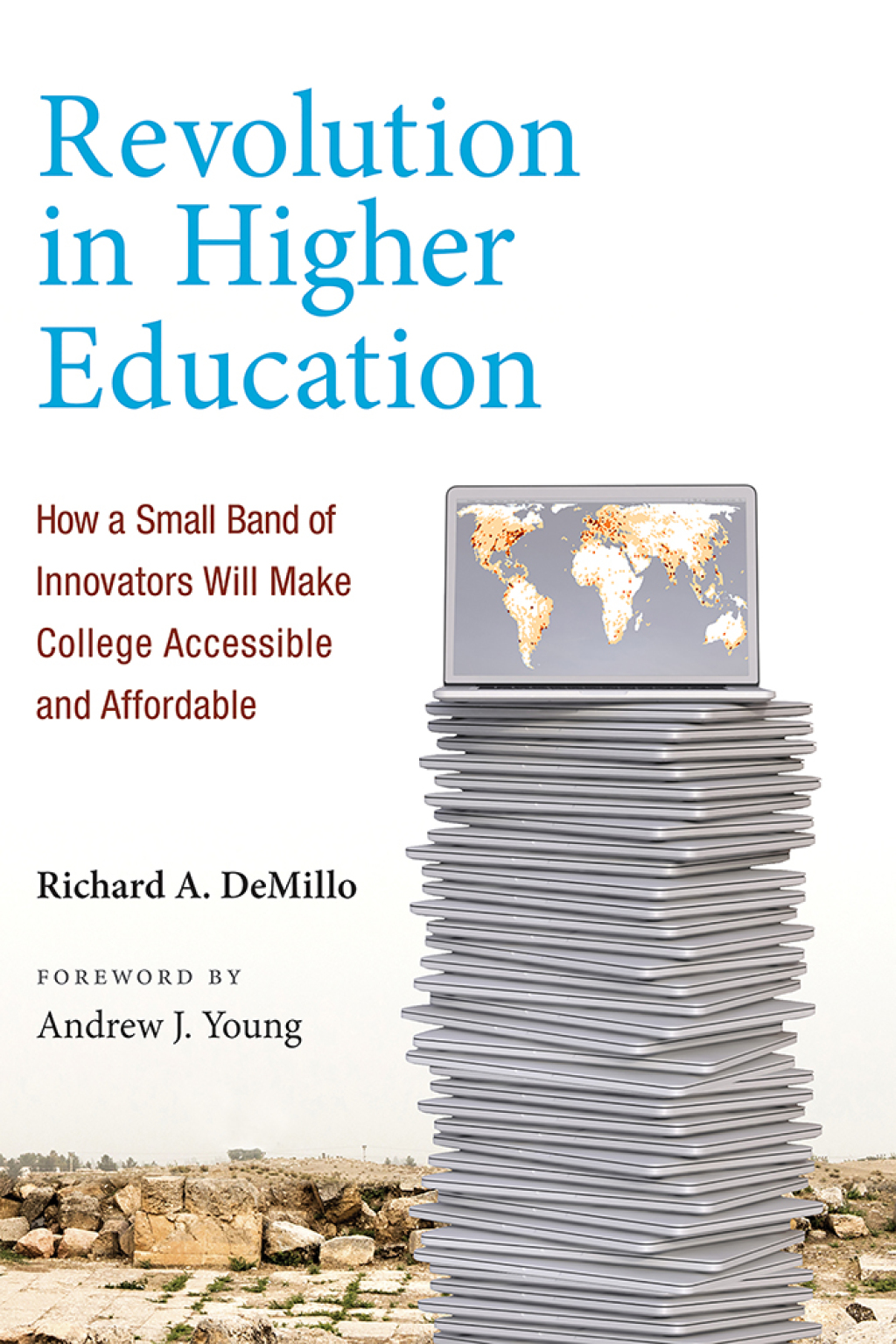 Revolution in Higher Education How a Small Band of Innovators Will Make College Accessible and Affordable - (PDF/EPUB Version)