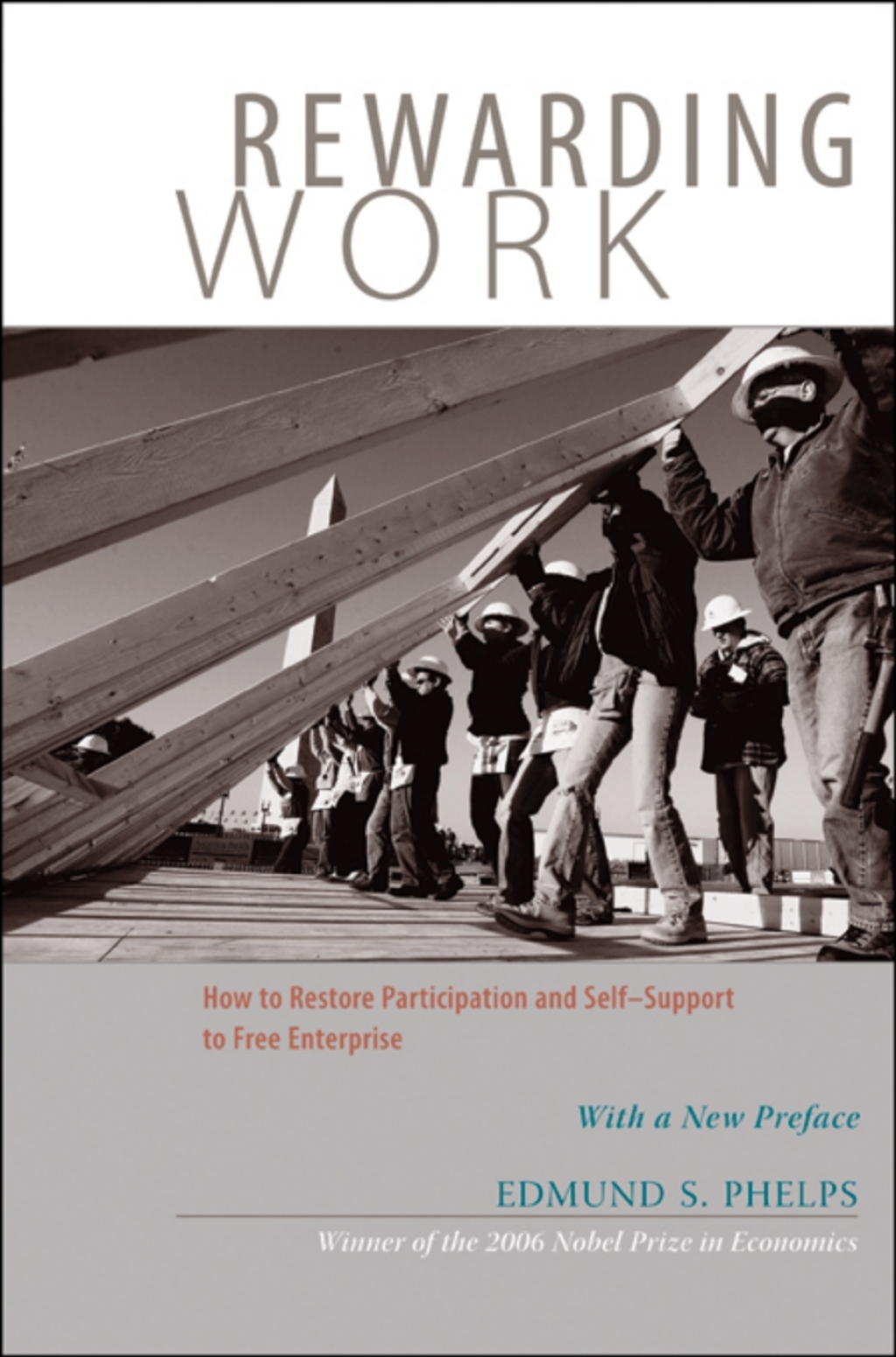 Rewarding Work How to Restore Participation and Self-Support to Free Enterprise, With a New Preface - (PDF/EPUB Version)