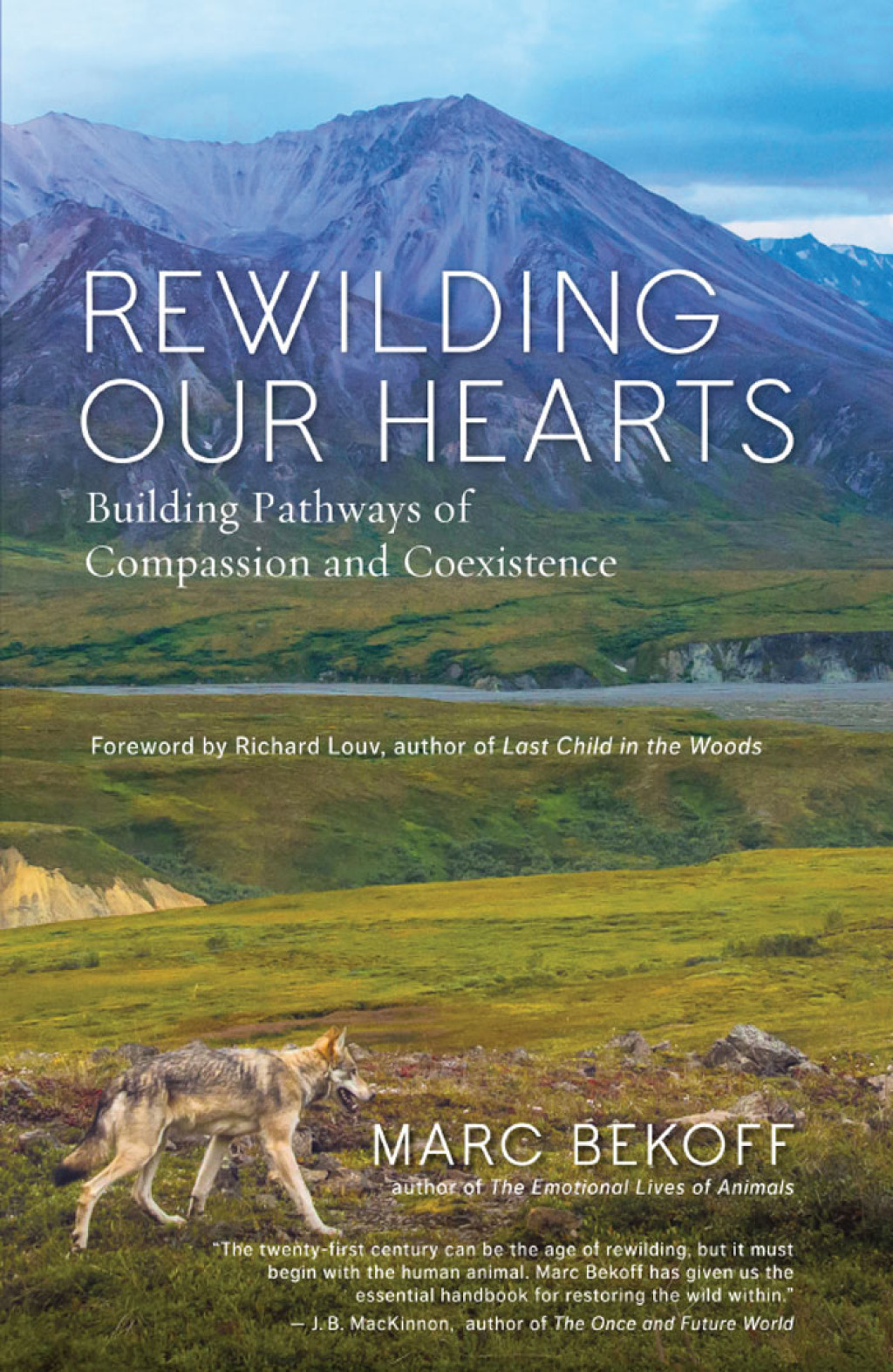 Rewilding Our Hearts Building Pathways of Compassion and Coexistence - (PDF/EPUB Version)