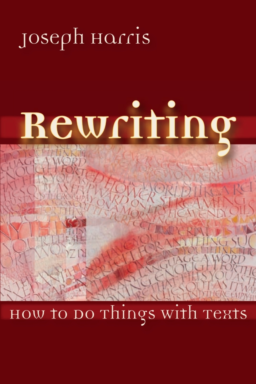 Rewriting How To Do Things With Texts - (PDF/EPUB Version)