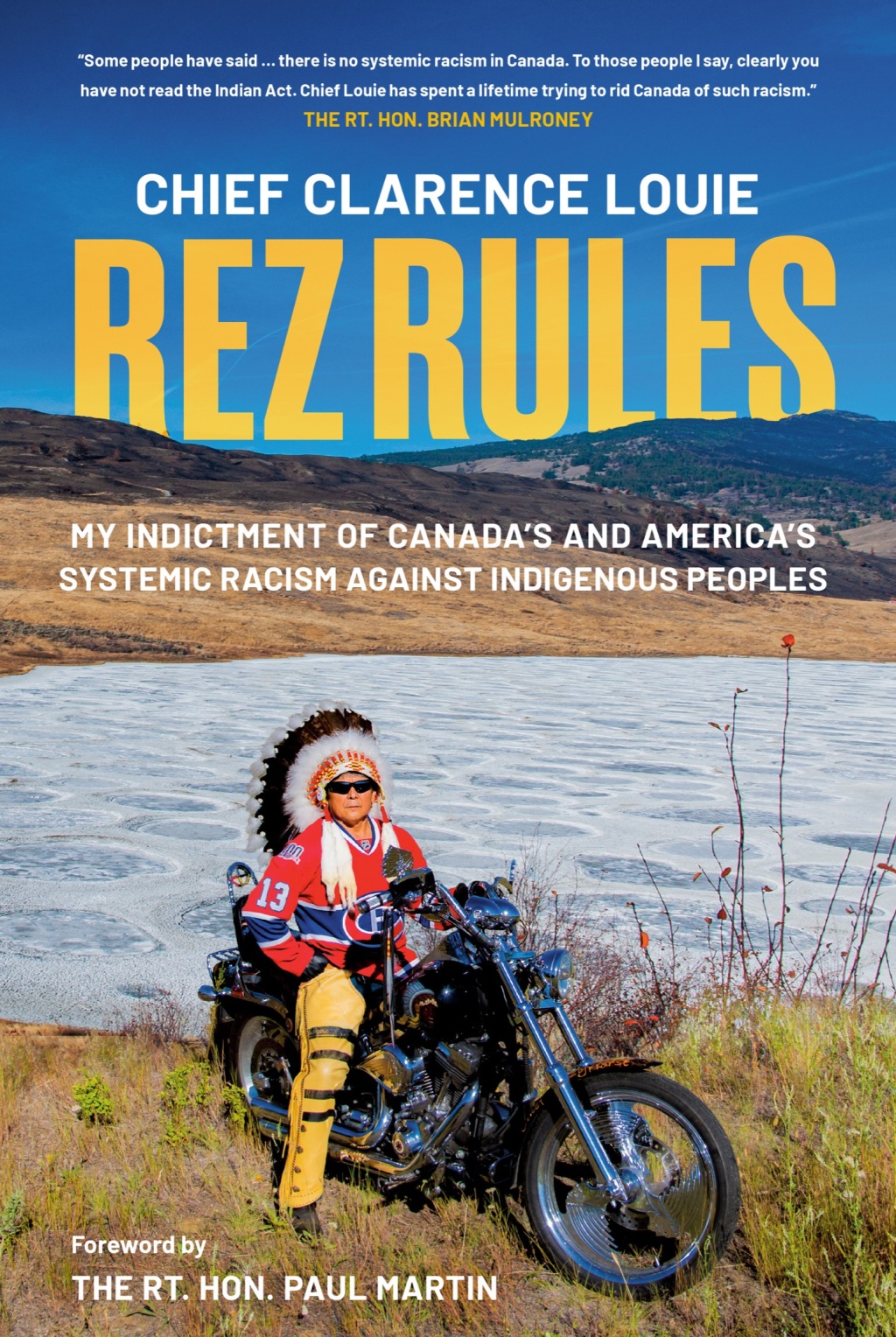 Rez Rules My Indictment of Canada's and America's Systemic Racism Against Indigenous Peoples - (PDF/EPUB Version)