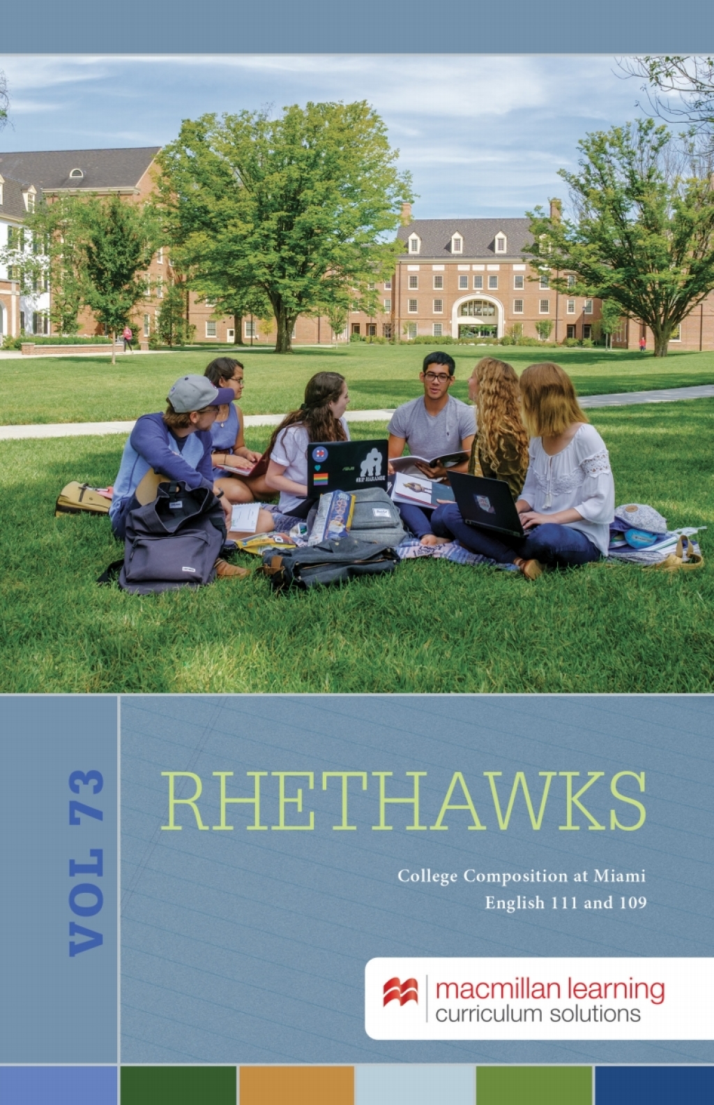 Rhethawks: College Composition at Miami - English 111 and 109 73rd Edition - (PDF/EPUB Version)