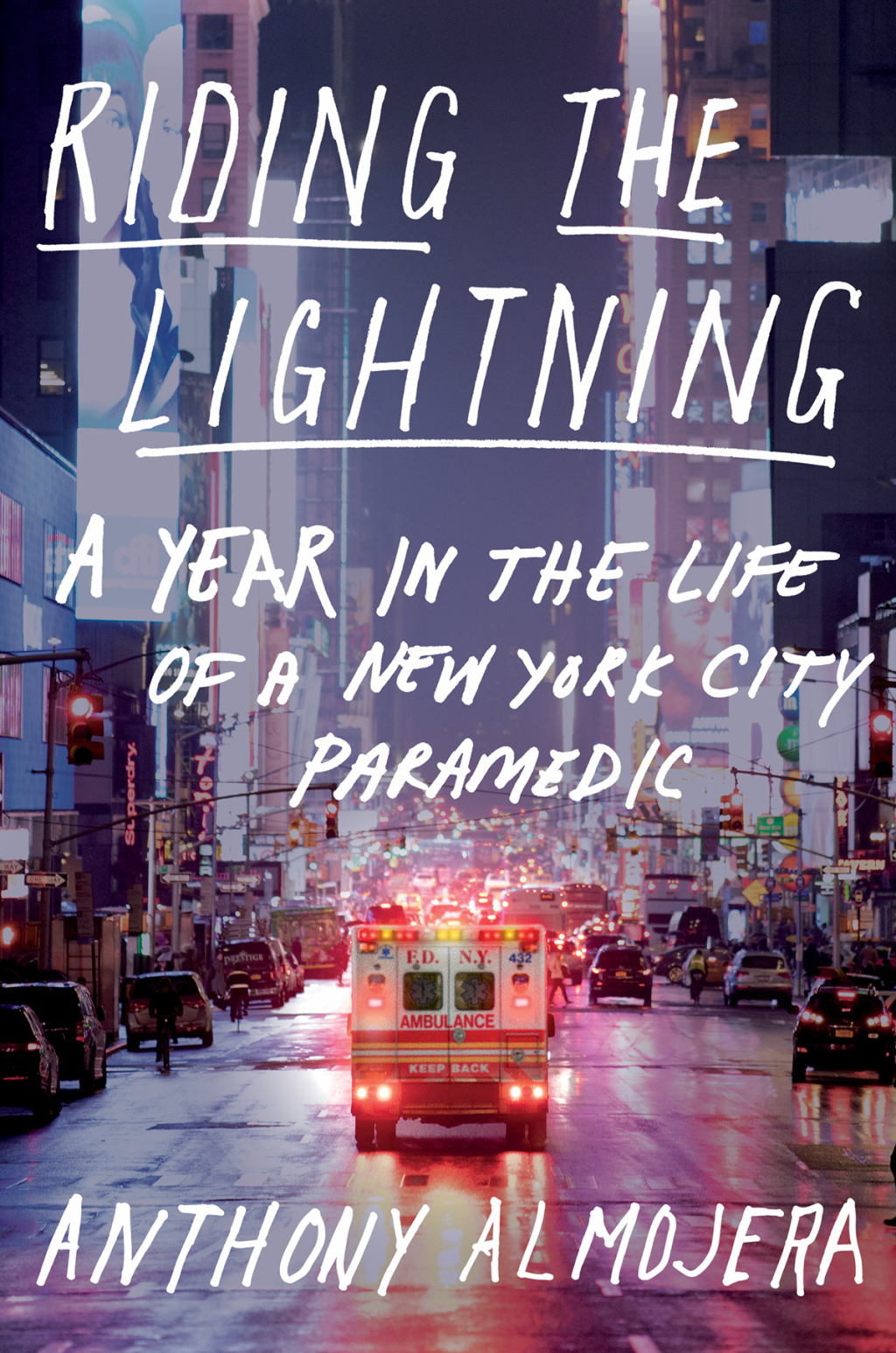 Riding the Lightning A Year in the Life of a New York City Paramedic - (PDF/EPUB Version)