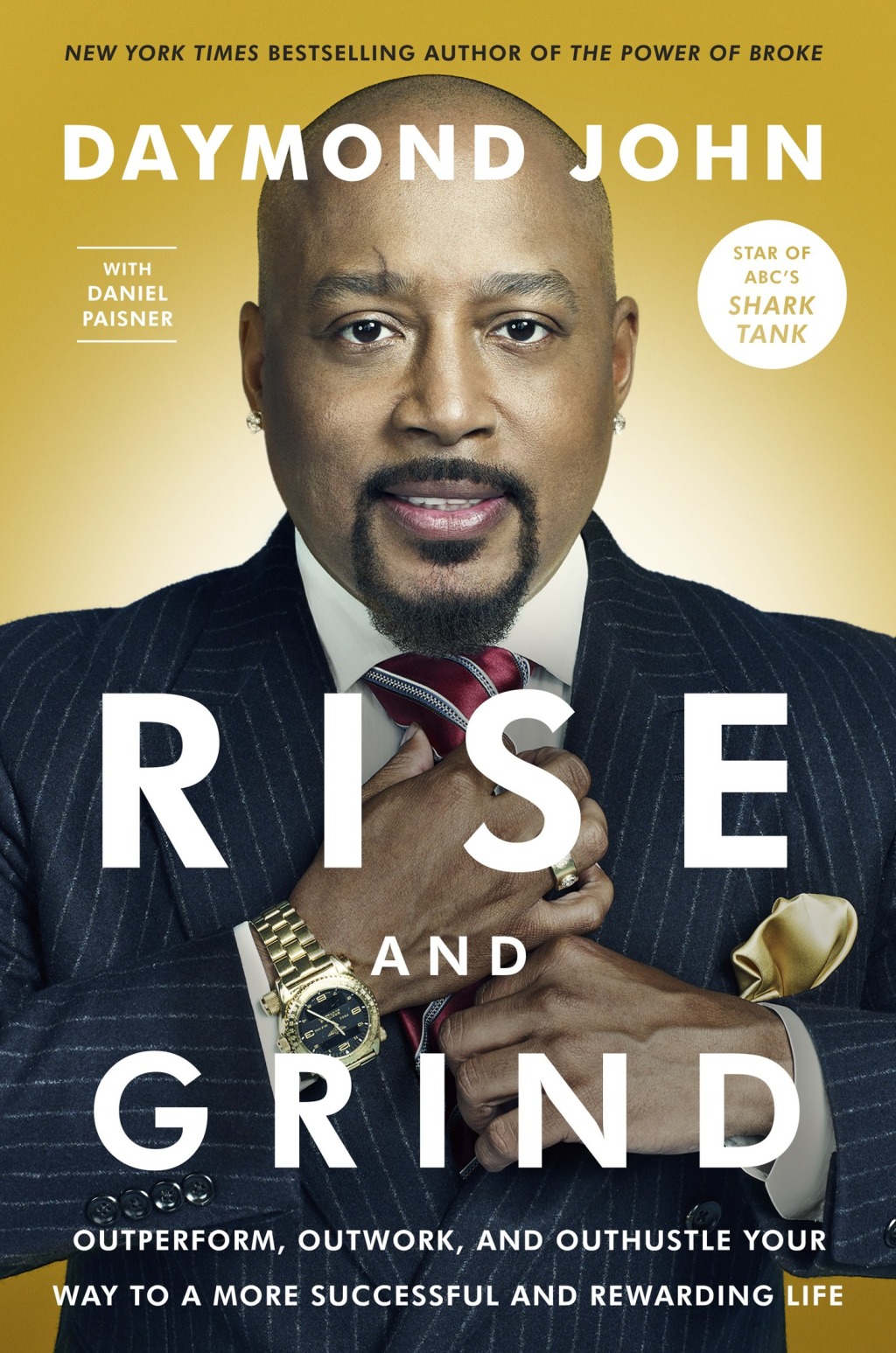 Rise and Grind Outperform, Outwork, and Outhustle Your Way to a More Successful and Rewarding Life - (PDF/EPUB Version)
