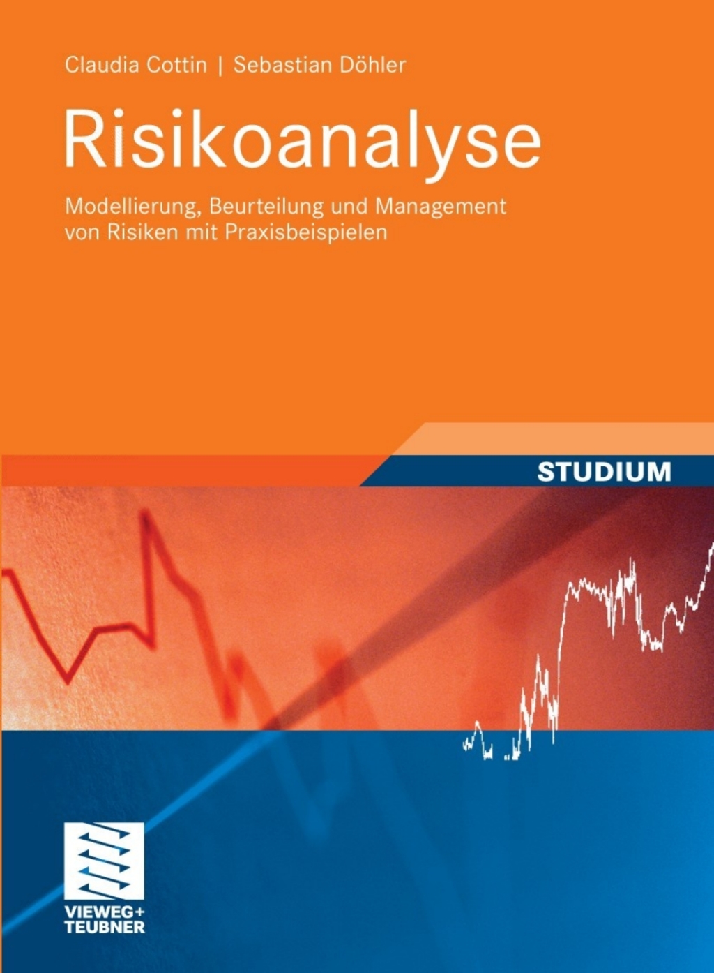 Risikoanalyse Modellierung, Beurteilung und Management von Risiken mit Praxisbeispielen - (PDF/EPUB Version)