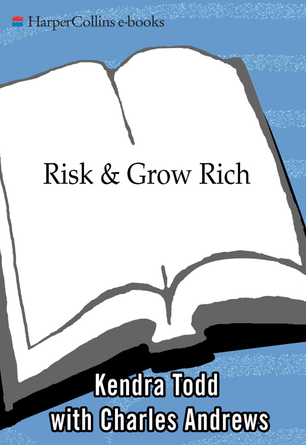 Risk & Grow Rich How to Make Millions in Real Estate - (PDF/EPUB Version)