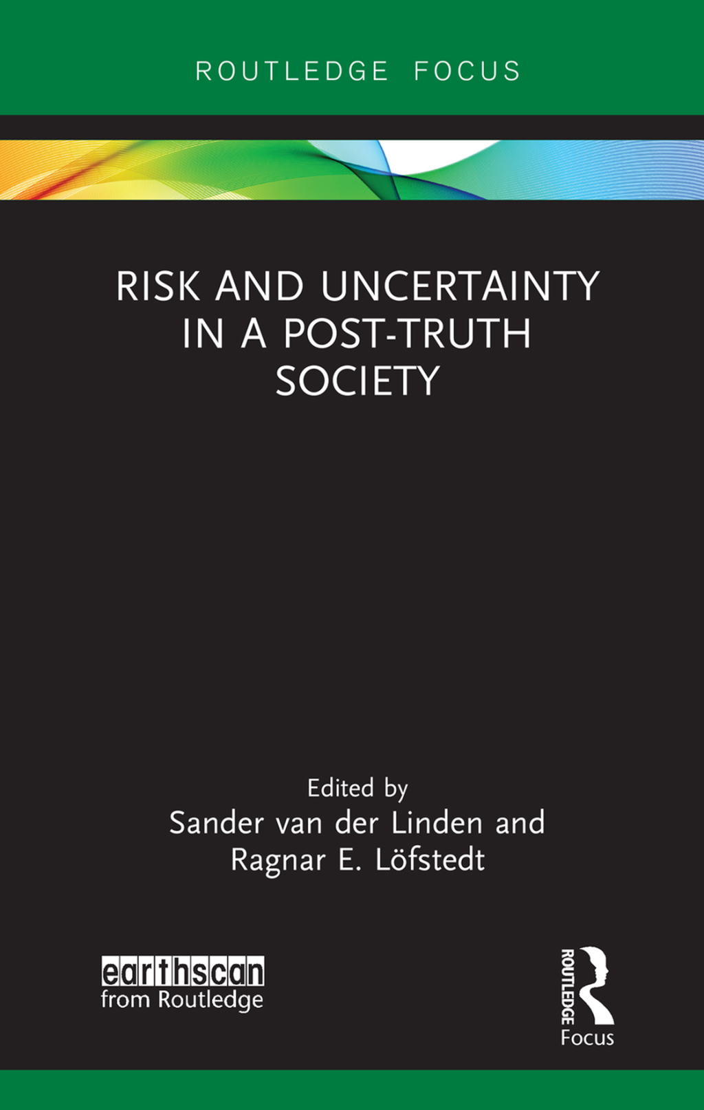 Risk and Uncertainty in a Post-Truth Society 1st Edition - (PDF/EPUB Version)