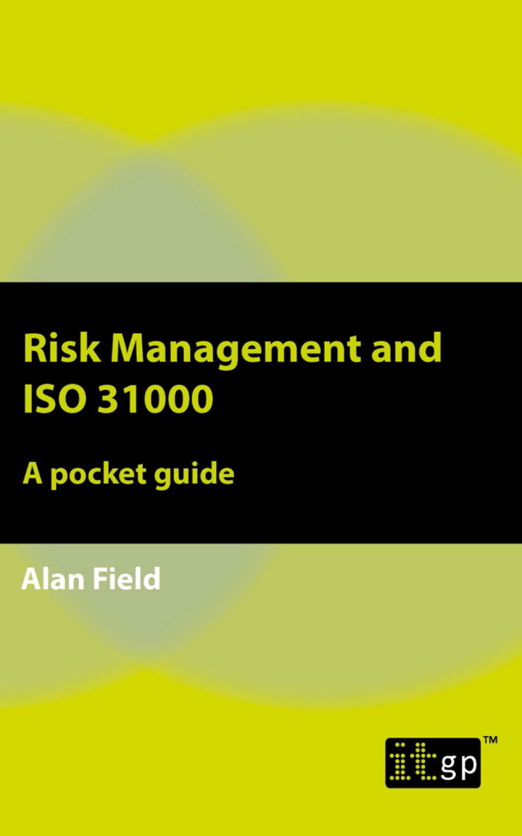 Risk Management and ISO 31000 – A pocket guide â€“ PDF/EPUB Version ...