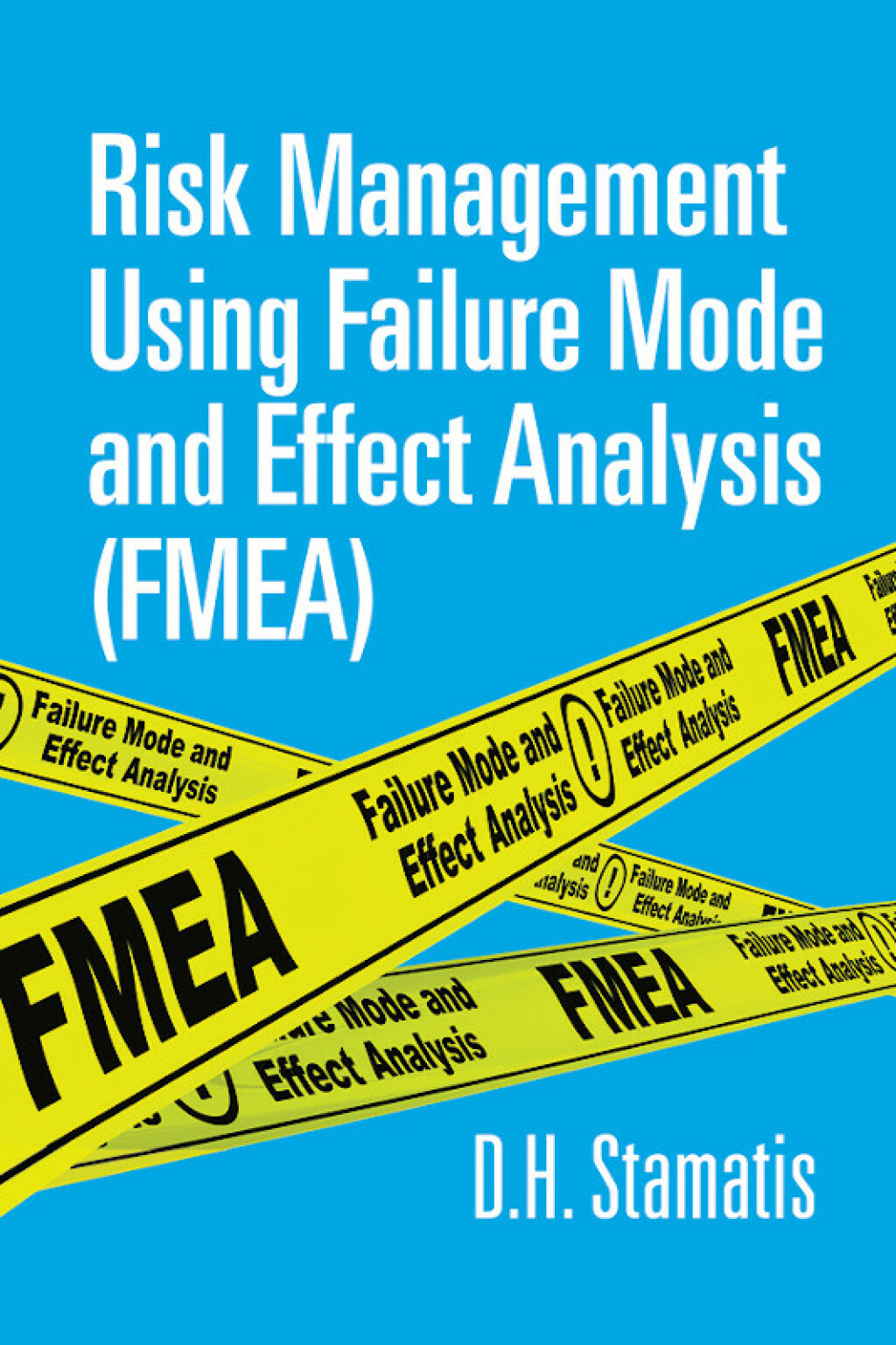 Risk Management Using Failure Mode and Effect Analysis (FMEA) â€“ PDF ...