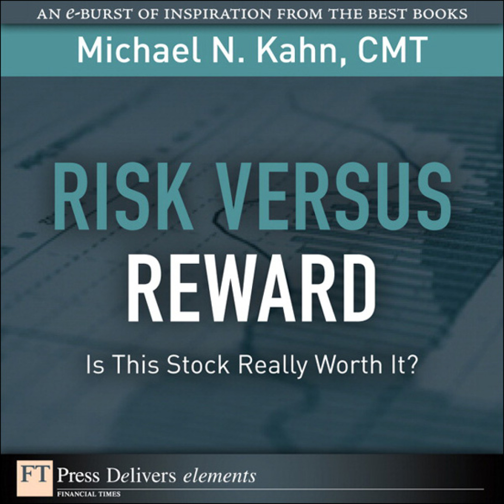 Risk Versus Reward--Is This Stock Really Worth It? 1st Edition - (PDF/EPUB Version)