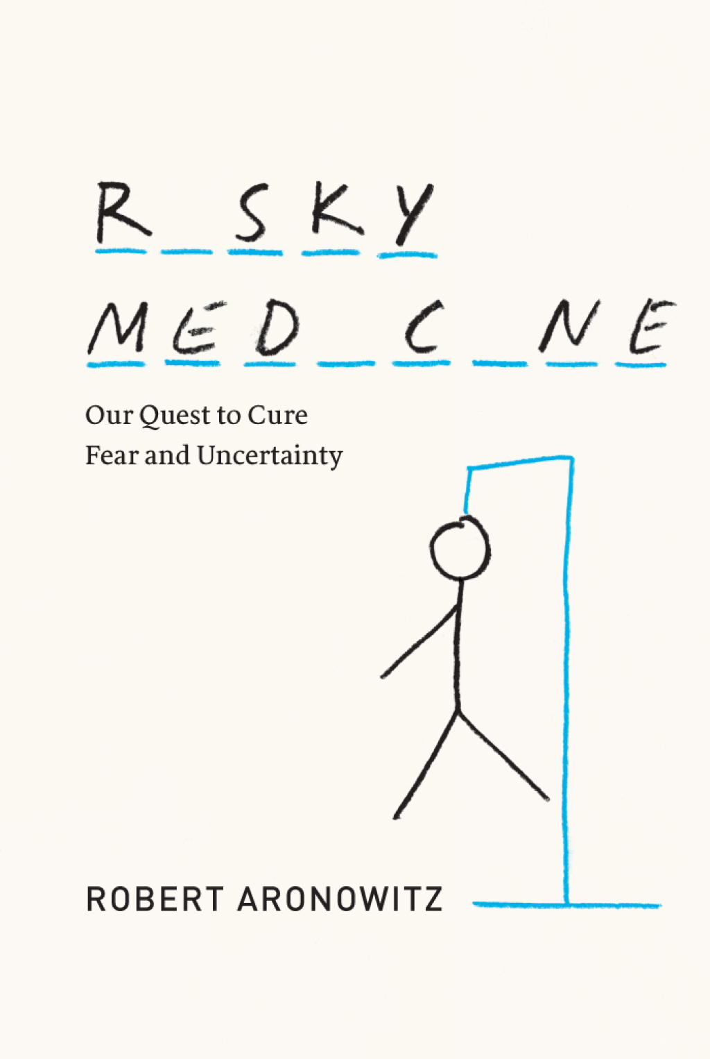 Risky Medicine Our Quest to Cure Fear and Uncertainty 1st Edition - (PDF/EPUB Version)