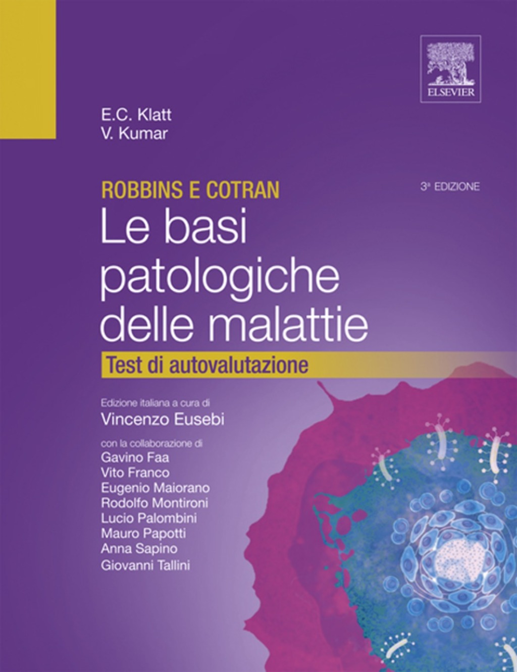 Robbins e Cotran - Le basi patologiche delle malattie Test di autovalutazione 3rd Edition - (PDF/EPUB Version)