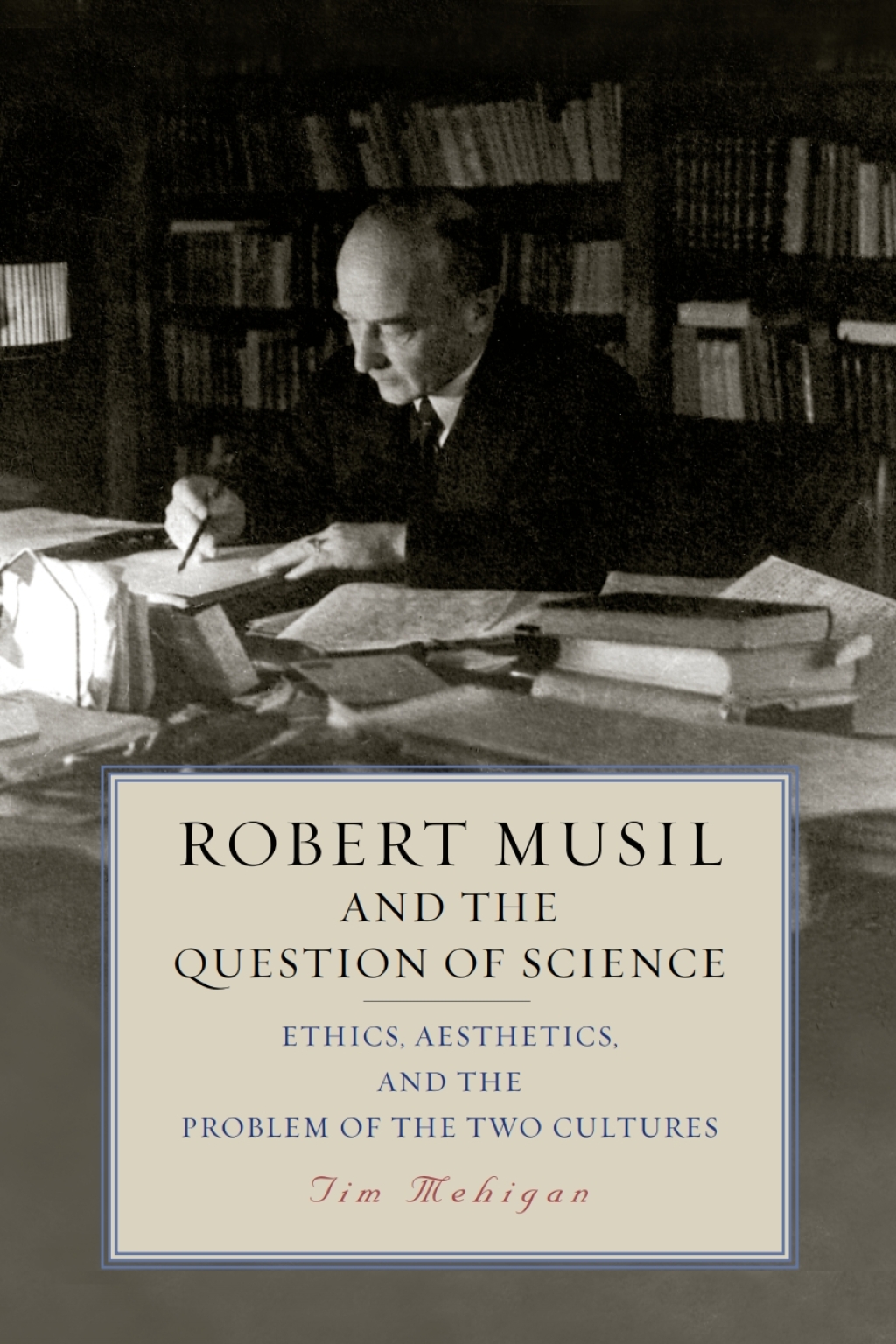 Robert Musil and the Question of Science Ethics, Aesthetics, and the Problem of the Two Cultures 1st Edition - (PDF/EPUB Version)