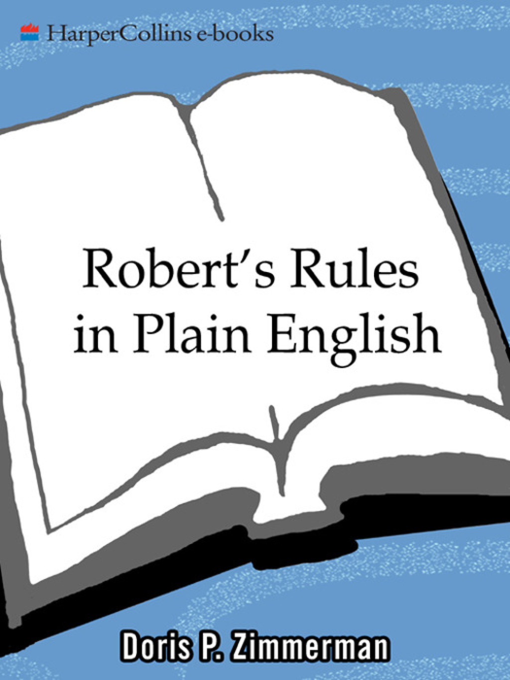 Robert's Rules in Plain English 2e A Readable, Authoritative, Easy-to-Use Guide to Running Meetings - (PDF/EPUB Version)