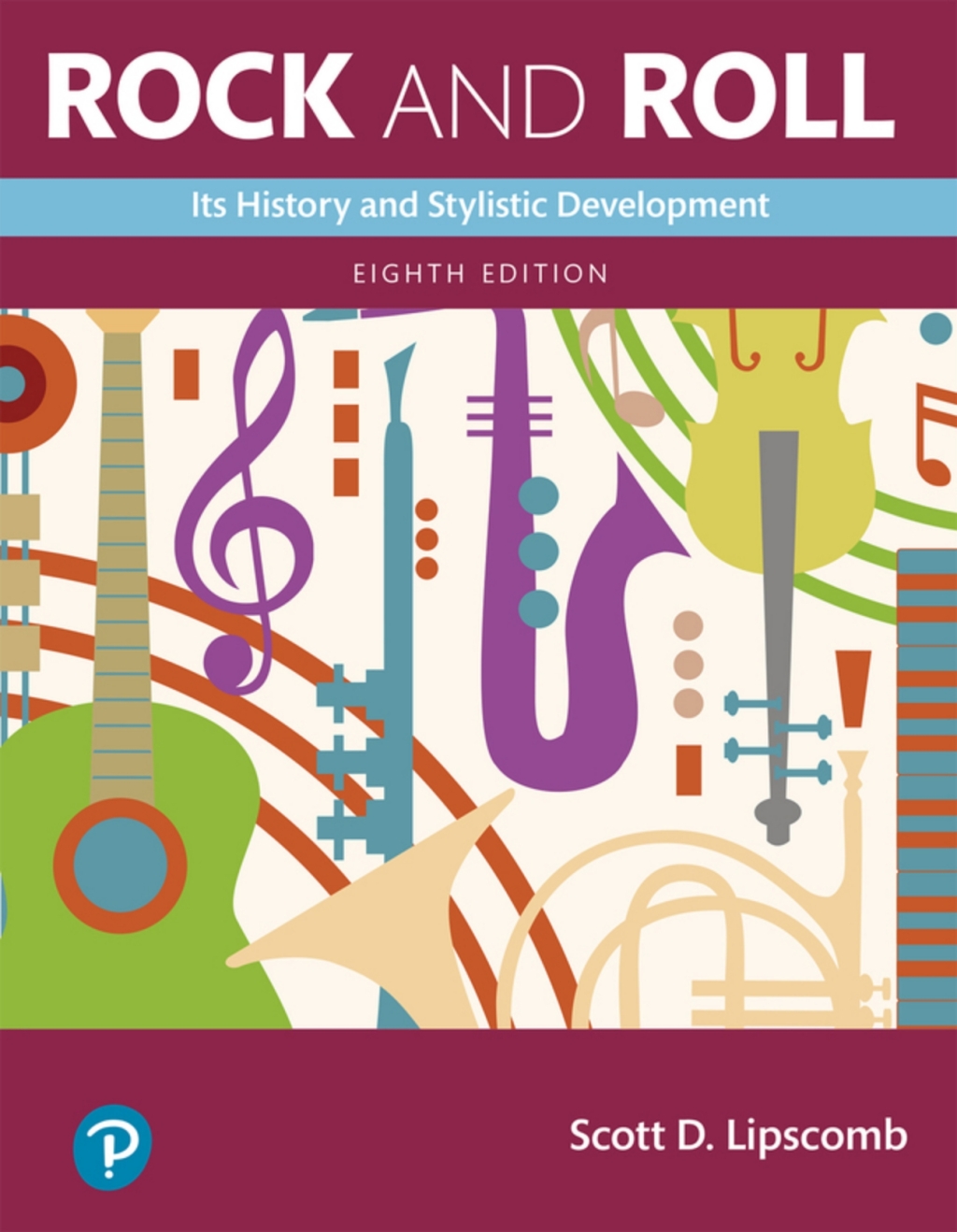 Rock and Roll: Its History and Stylistic Development (Pearson+) 8th Edition â€“ PDF/EPUB Version Downloadable