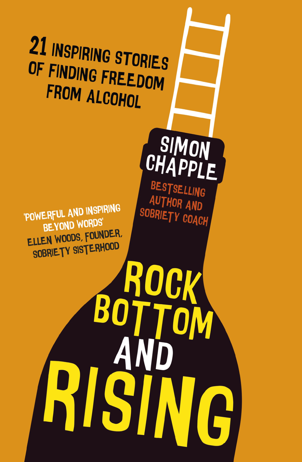 Rock Bottom and Rising 21 Inspiring Stories of Finding Freedom from Alcohol - (PDF/EPUB Version)