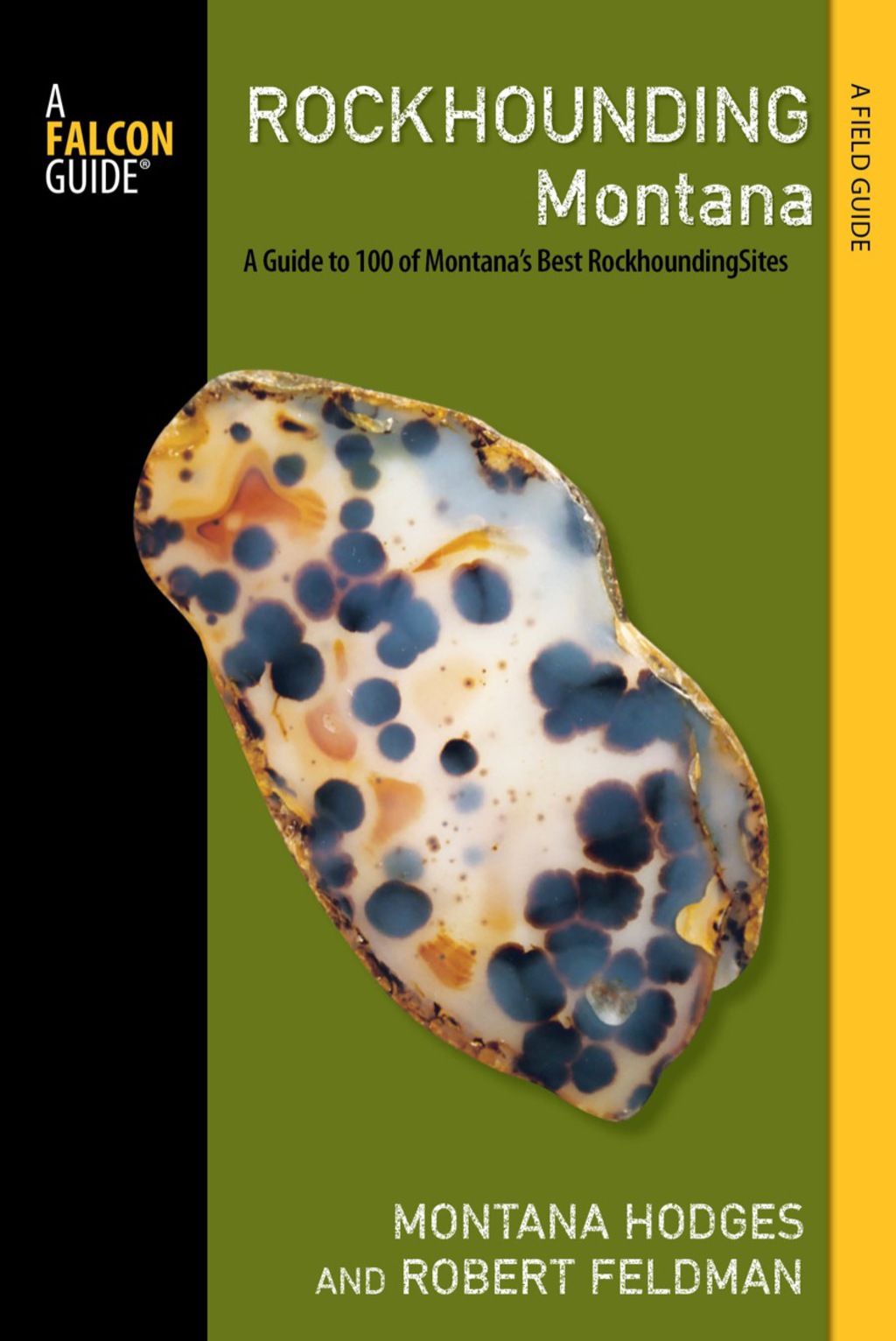 Rockhounding Montana A Guide to 100 of Montana's Best Rockhounding Sites 3rd Edition - (PDF/EPUB Version)