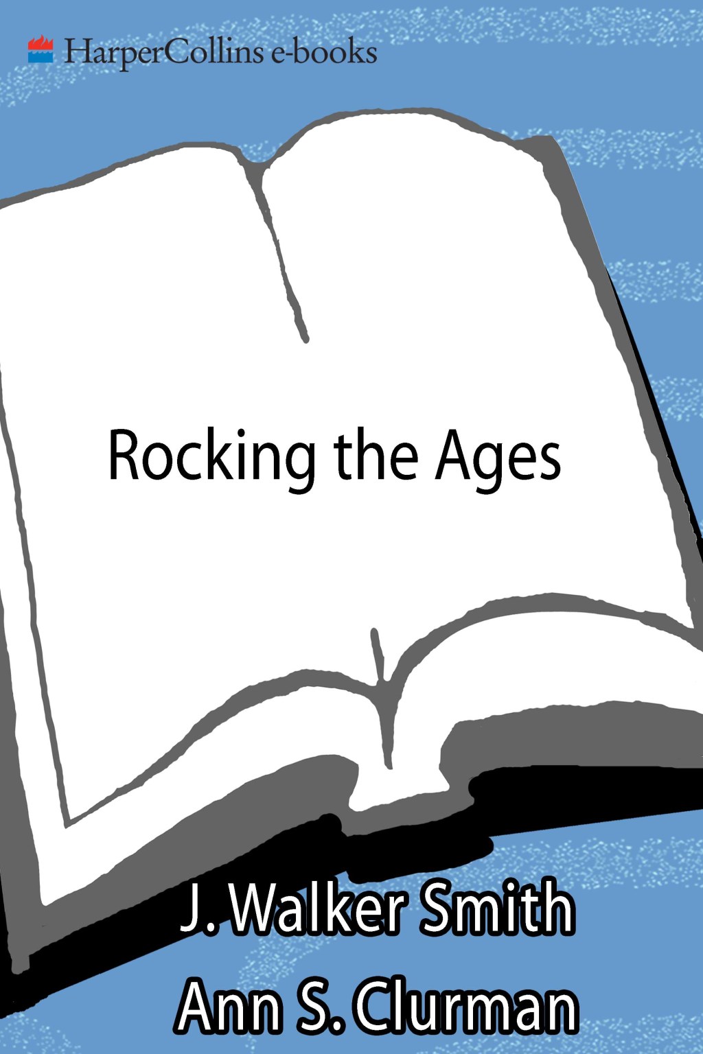Rocking the Ages The Yankelovich Report on Generational Marketing - (PDF/EPUB Version)