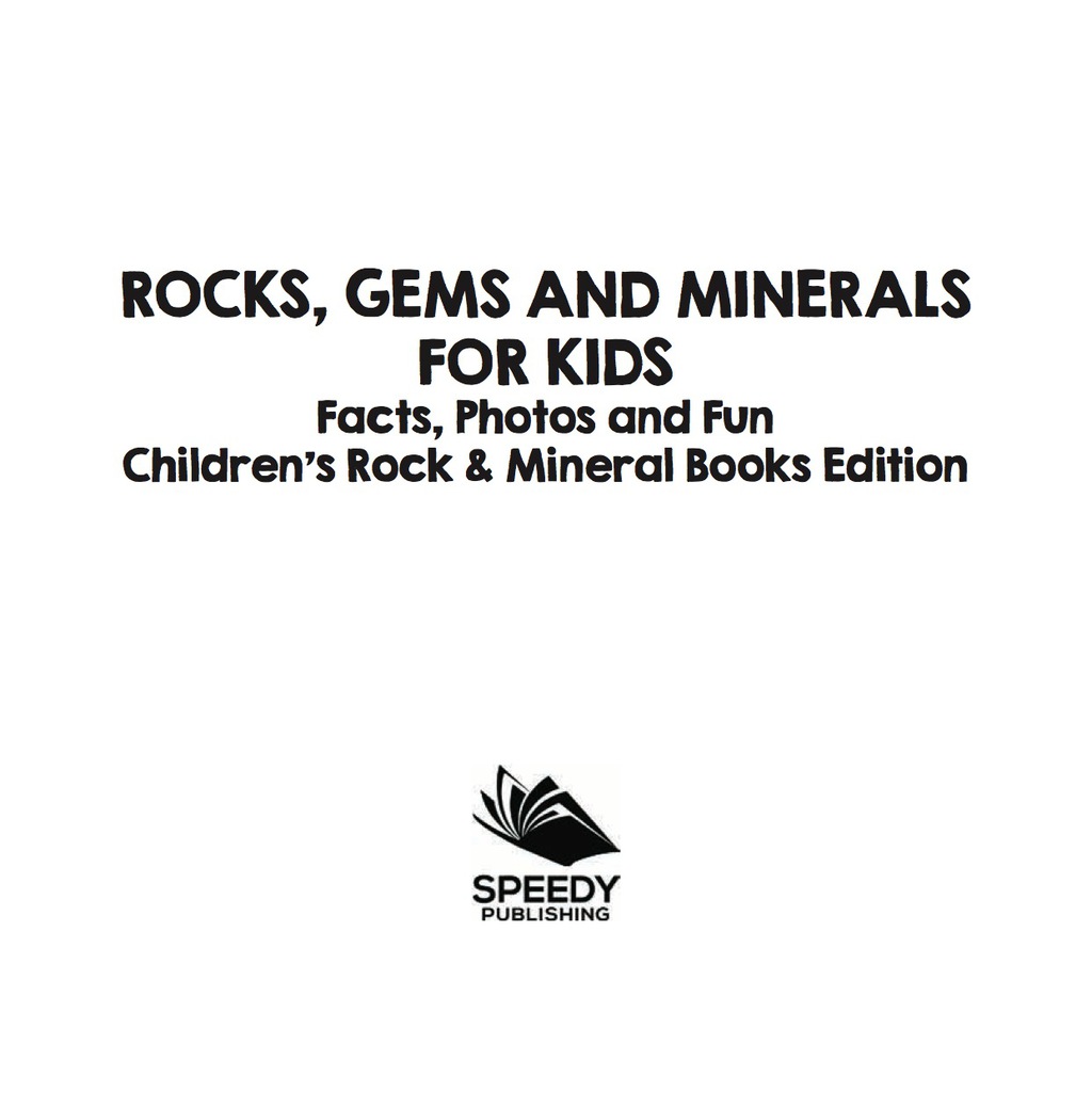 Rocks Gems and Minerals for Kids Facts Photos and Fun Childrens Rock Mineral Books Edition - (PDF/EPUB Version)