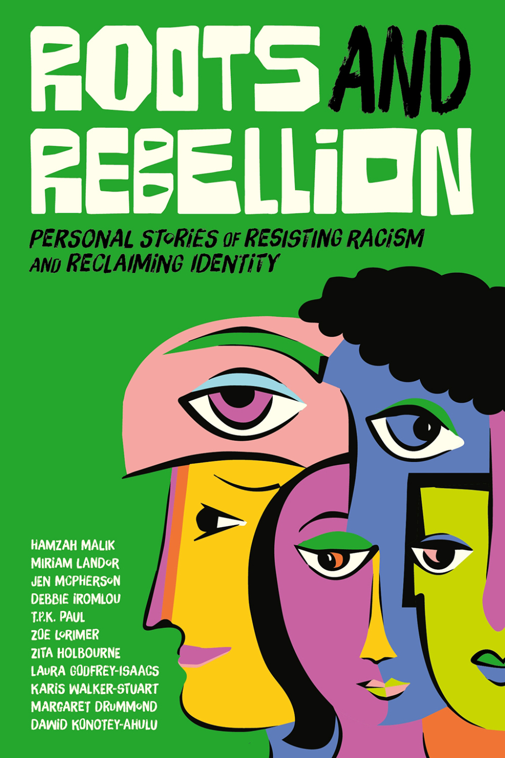 Roots and Rebellion Personal Stories of Resisting Racism and Reclaiming Identity - (PDF/EPUB Version)
