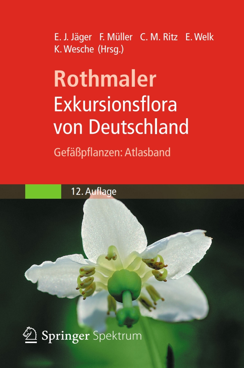 Rothmaler - Exkursionsflora von Deutschland, GefÃ¤ÃŸpflanzen: Atlasband 12th Edition - (PDF/EPUB Version)
