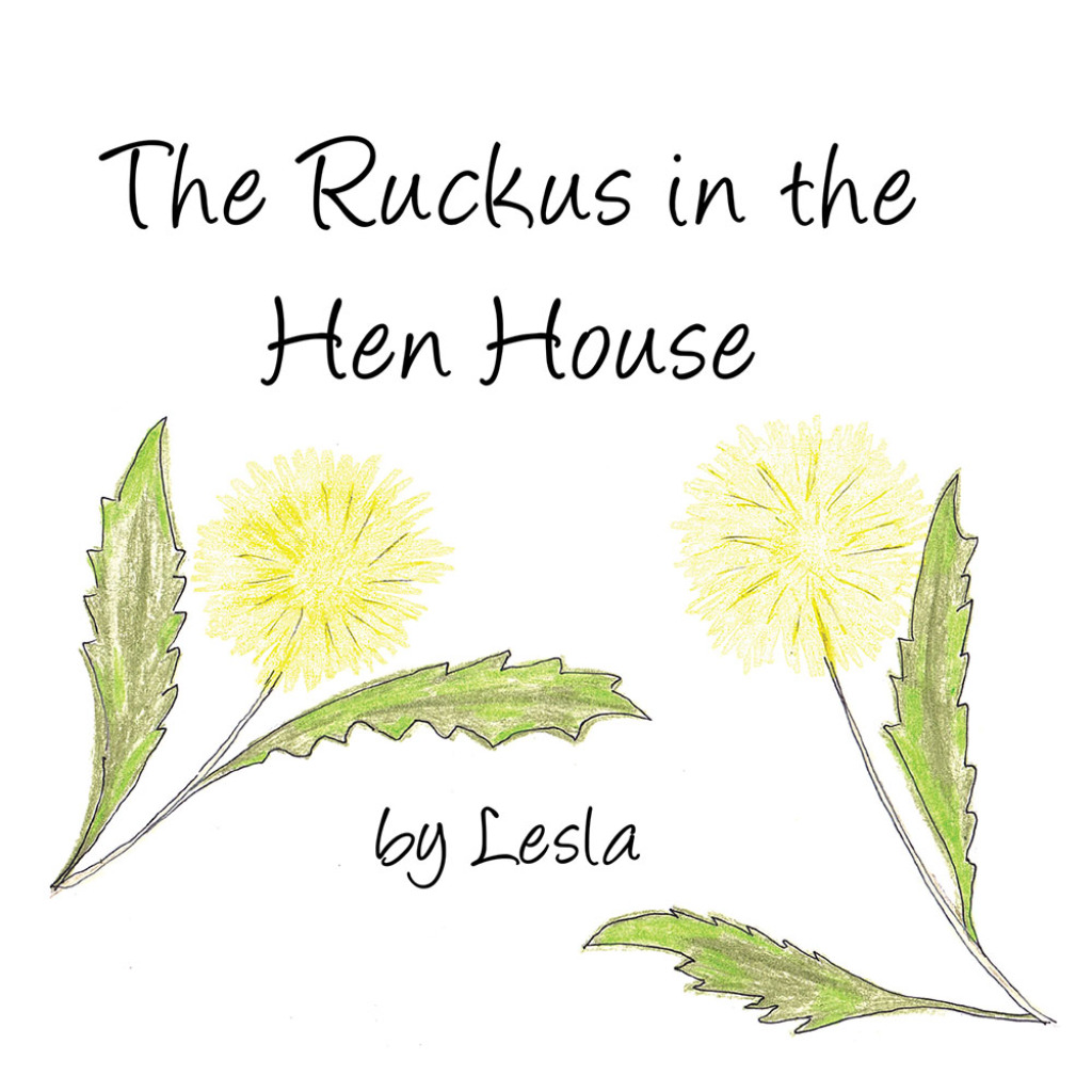 Ruckus in the Hen House - (PDF/EPUB Version)