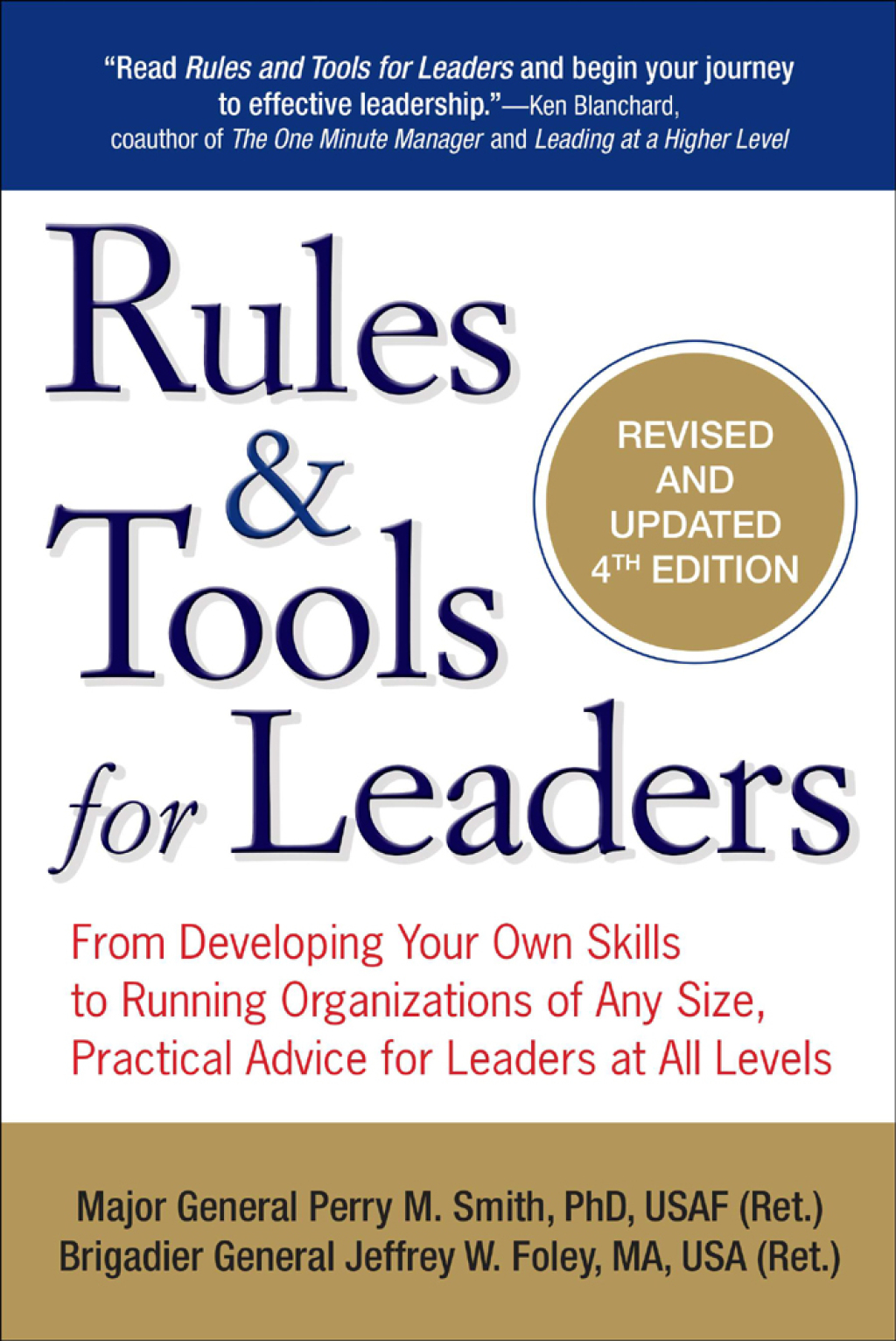 Rules & Tools for Leaders From Developing Your Own Skills to Running Organizations of Any Size, Practical Advice for Leaders at All Levels - (PDF/EPUB Version)