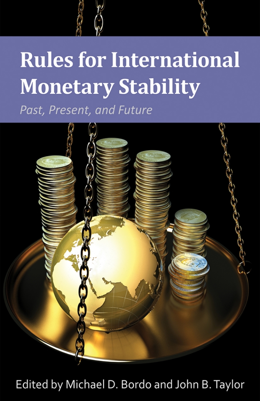Rules for International Monetary Stability Past, Present, and Future 1st Edition - (PDF/EPUB Version)