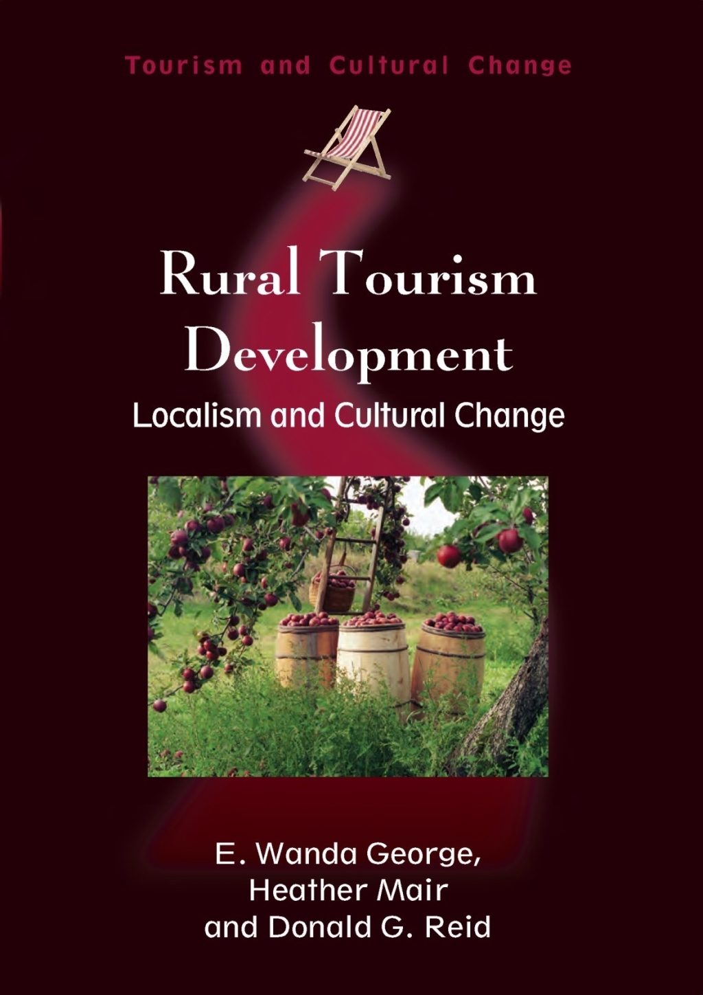 Rural Tourism Development Localism and Cultural Change 1st Edition - (PDF/EPUB Version)