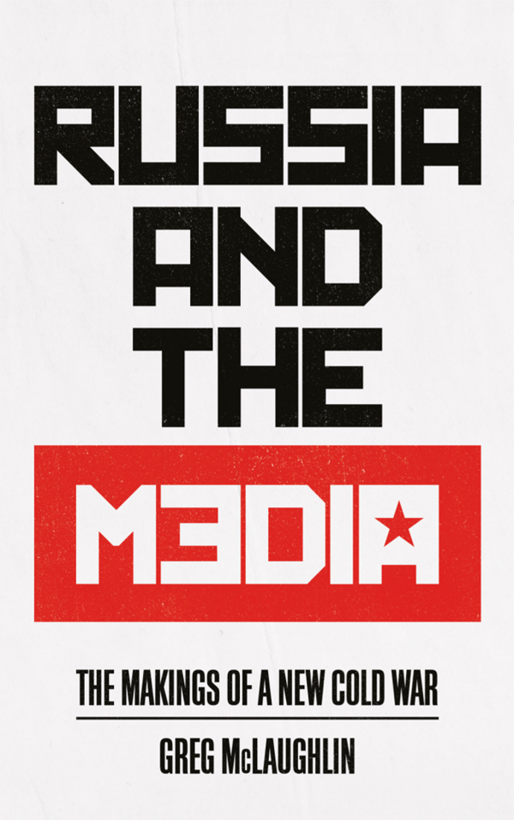 Russia and the Media The Makings of a New Cold War 1st Edition - (PDF/EPUB Version)