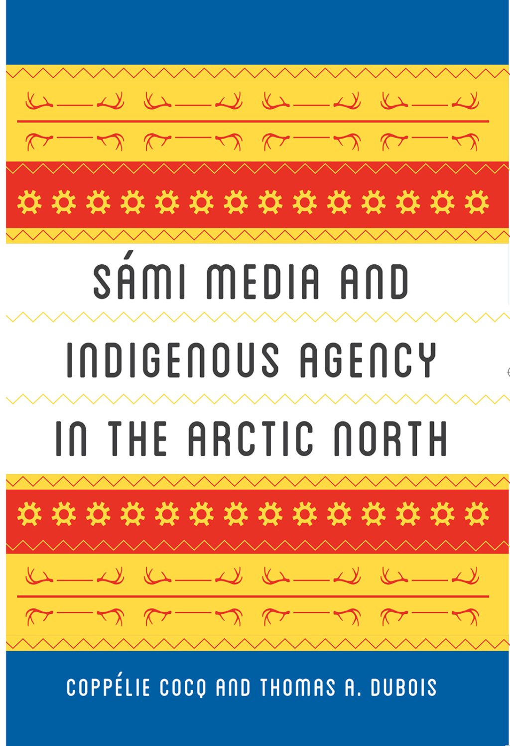 SÃ¡mi Media and Indigenous Agency in the Arctic North - (PDF/EPUB Version)