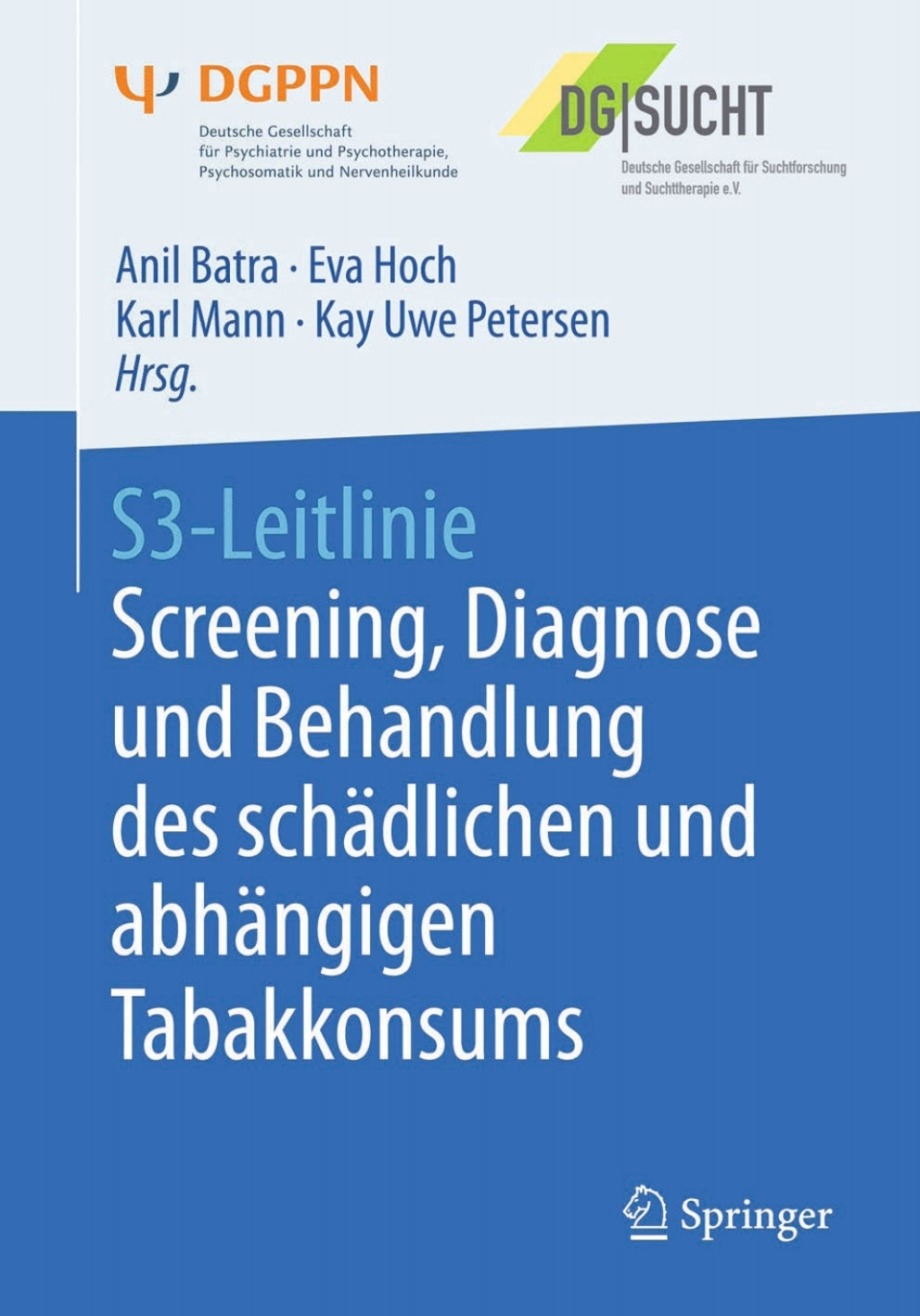 S3-Leitlinie Screening, Diagnose und Behandlung des schÃ¤dlichen und abhÃ¤ngigen Tabakkonsums - (PDF/EPUB Version)
