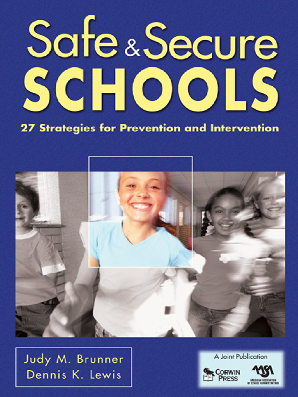 Safe & Secure Schools 27 Strategies for Prevention and Intervention 1st Edition - (PDF/EPUB Version)