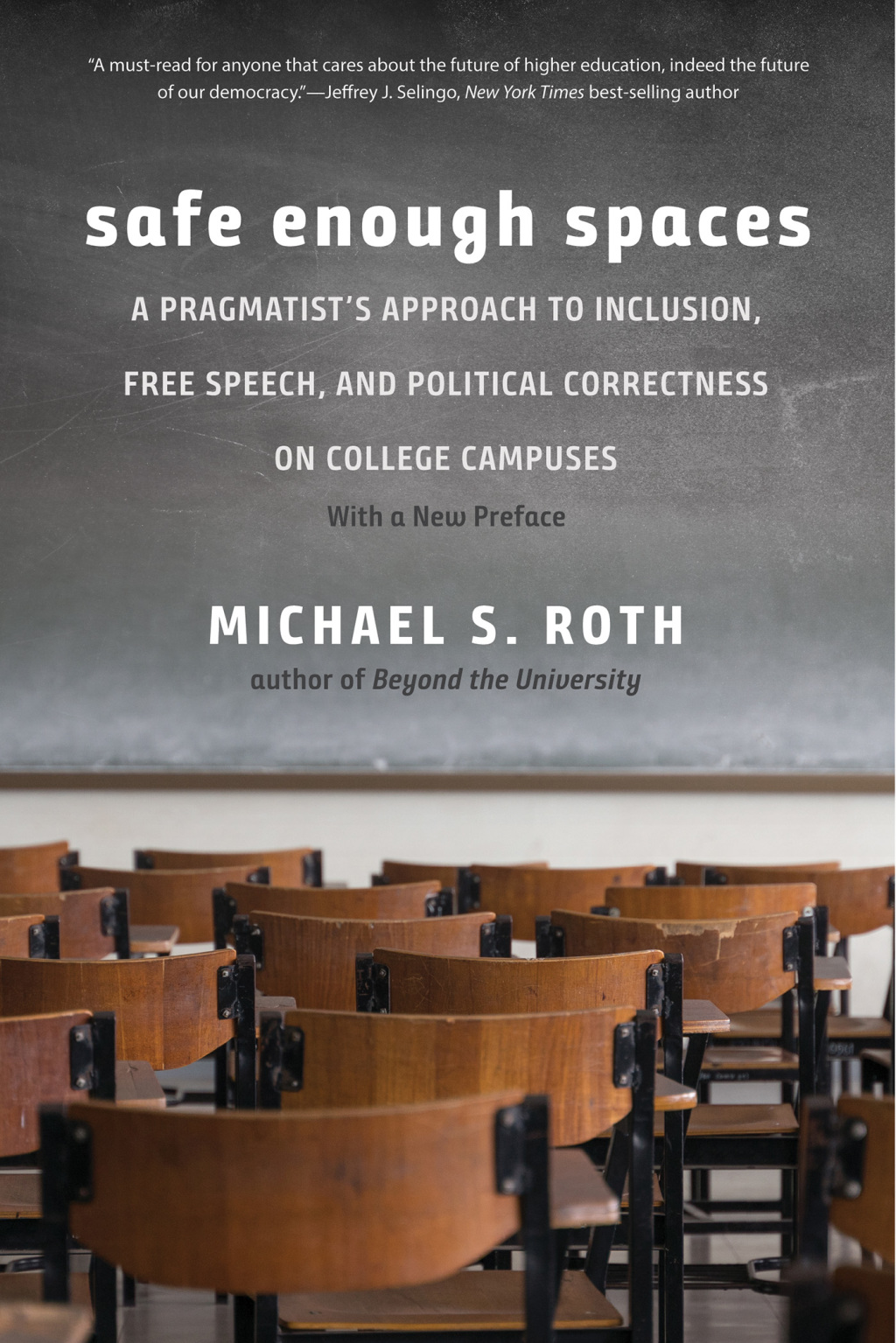 Safe Enough Spaces A Pragmatist's Approach to Inclusion, Free Speech, and Political Correctness on College Campuses - (PDF/EPUB Version)