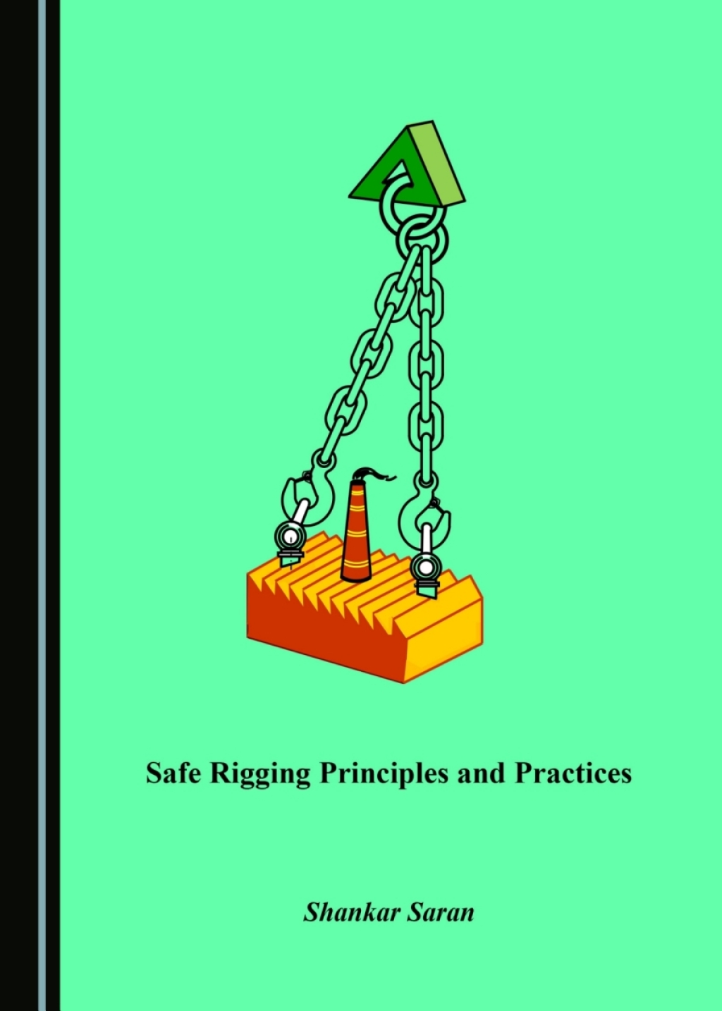 Safe Rigging Principles and Practices 1st Edition â€“ PDF/EPUB Version ...