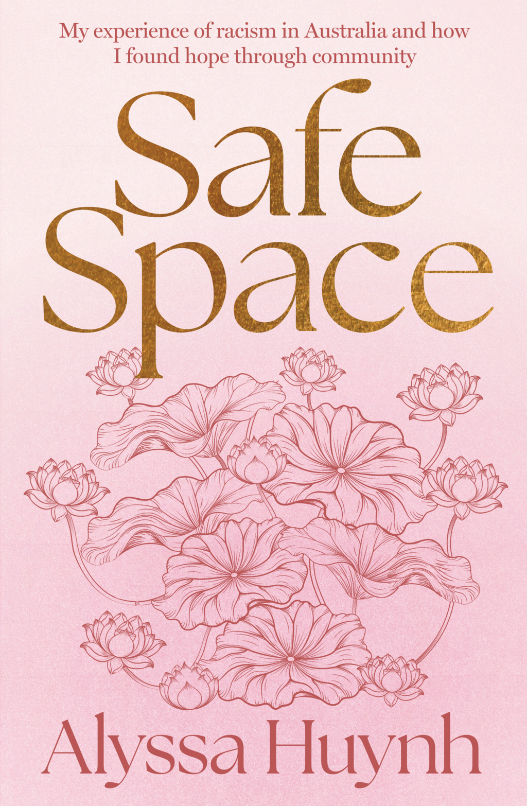 Safe Space My experience of racism in Australia and how I found hope through community - (PDF/EPUB Version)