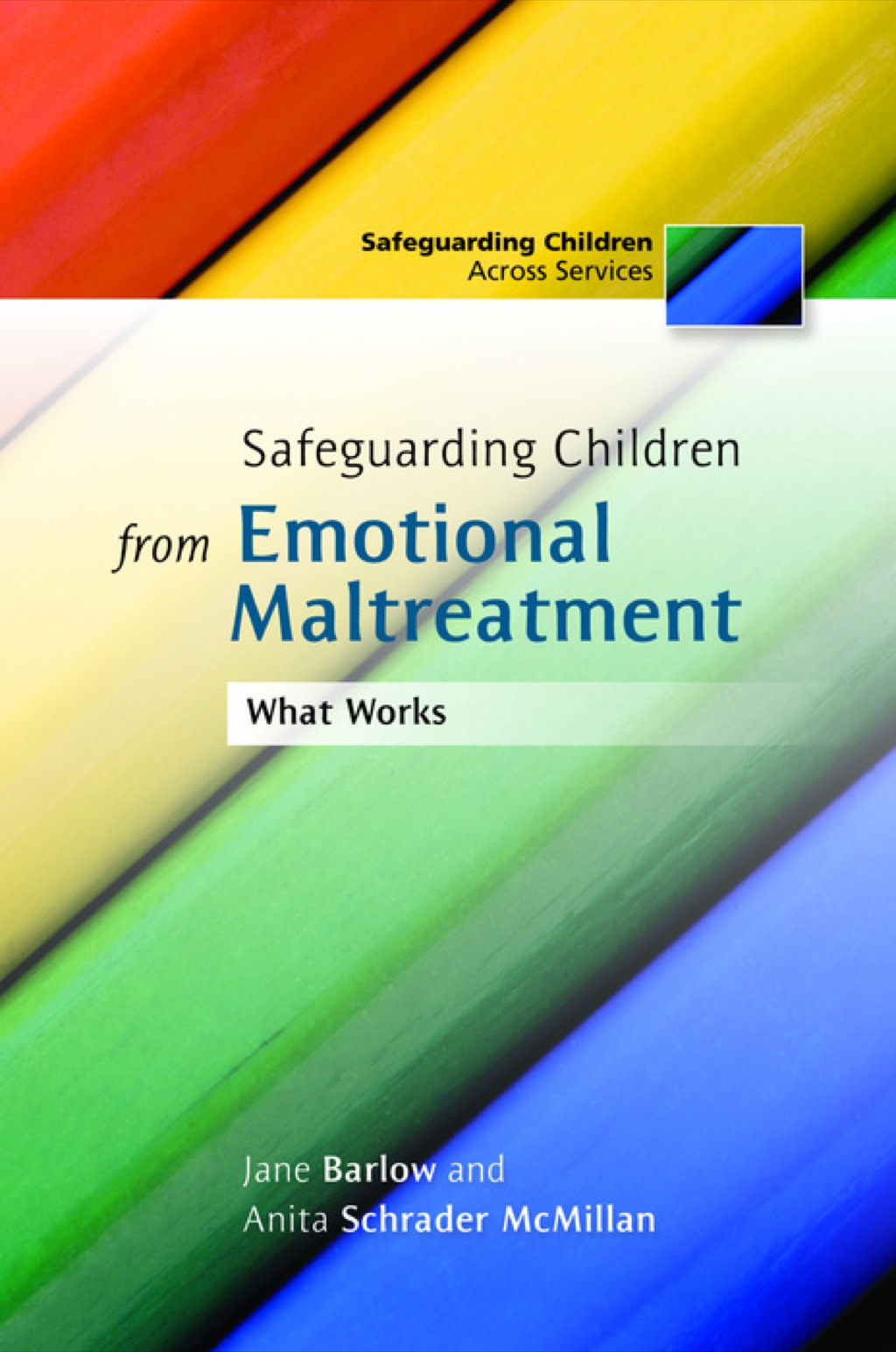 Safeguarding Children from Emotional Maltreatment What Works - (PDF/EPUB Version)