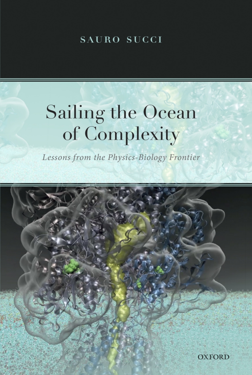 Sailing the Ocean of Complexity Lessons from the Physics-Biology Frontier - (PDF/EPUB Version)