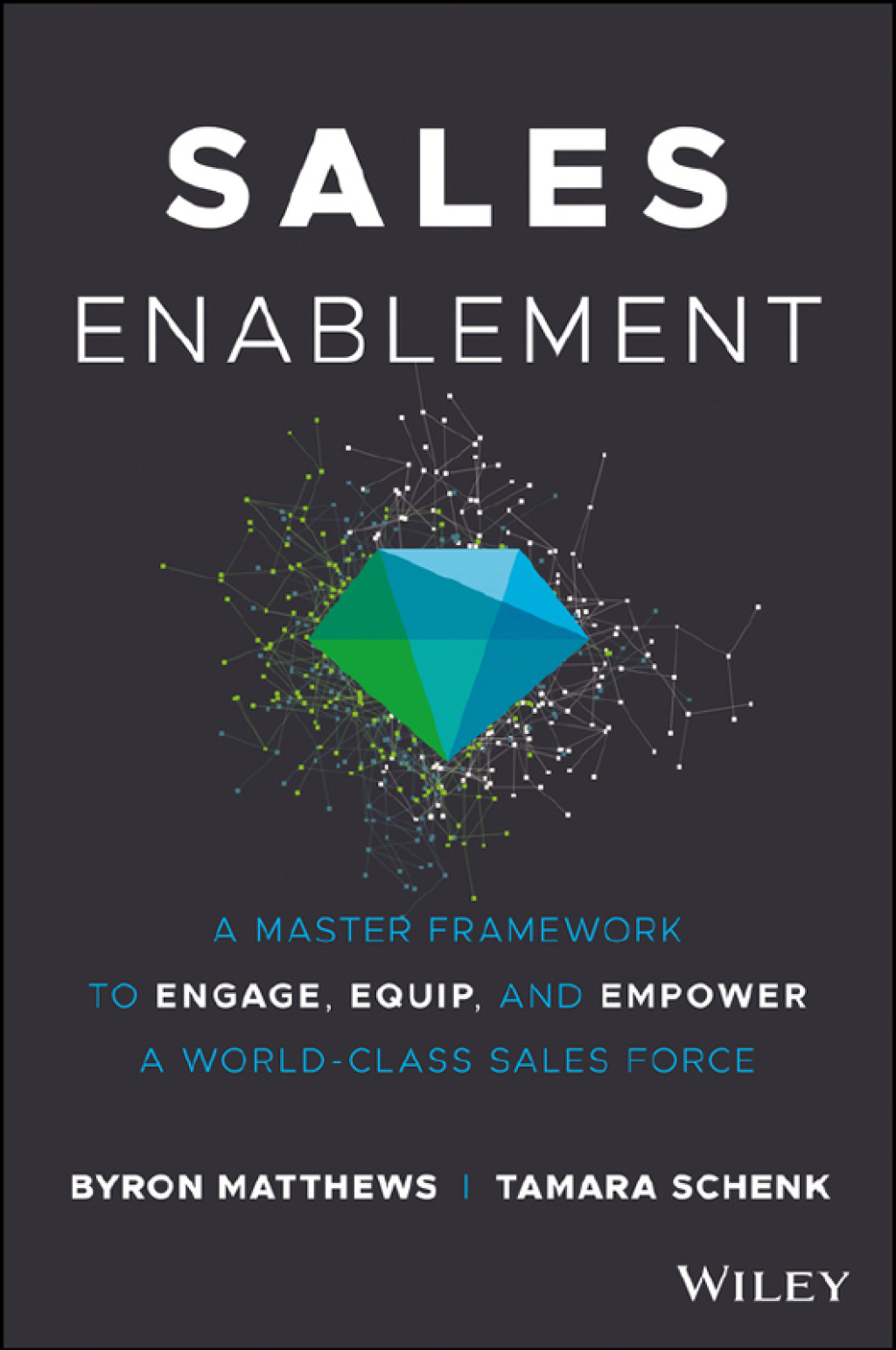Sales Enablement: A Master Framework to Engage, Equip, and Empower A World-Class Sales Force 1st Edition - (PDF/EPUB Version)