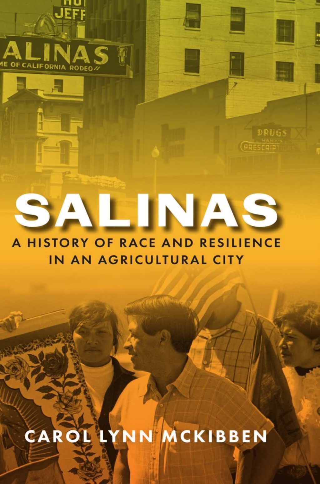 Salinas A History of Race and Resilience in an Agricultural City 1st Edition - (PDF/EPUB Version)