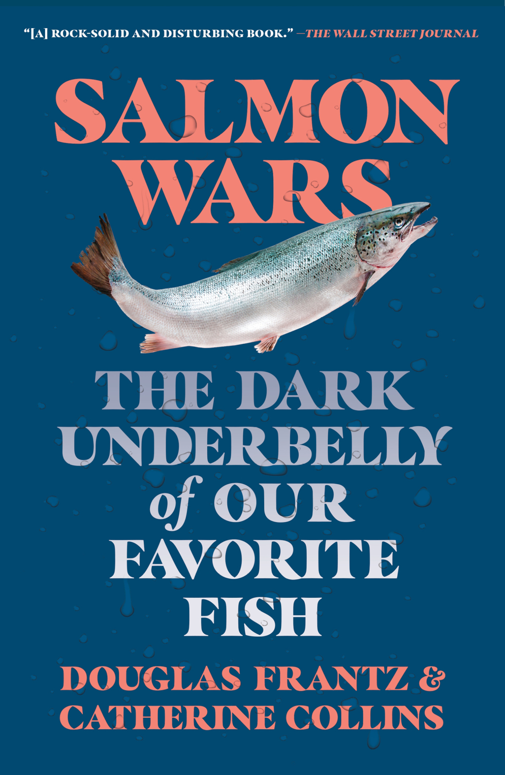 Salmon Wars The Dark Underbelly of Our Favorite Fish - (PDF/EPUB Version)