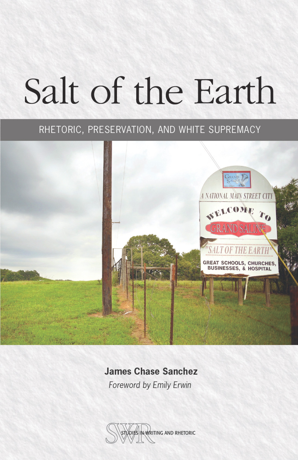 Salt of the Earth Rhetoric, Preservation, and White Supremacy - (PDF/EPUB Version)