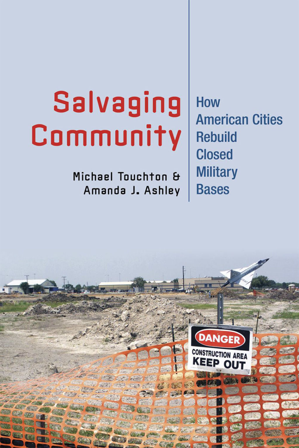 Salvaging Community How American Cities Rebuild Closed Military Bases - (PDF/EPUB Version)