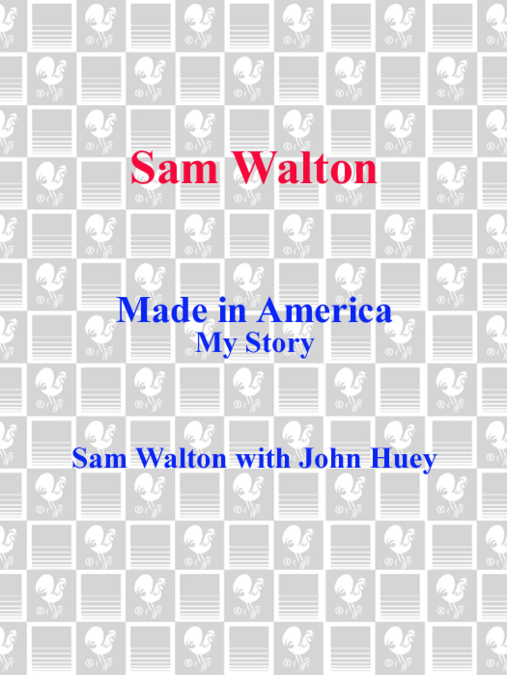 Sam Walton Made In America - (PDF/EPUB Version)