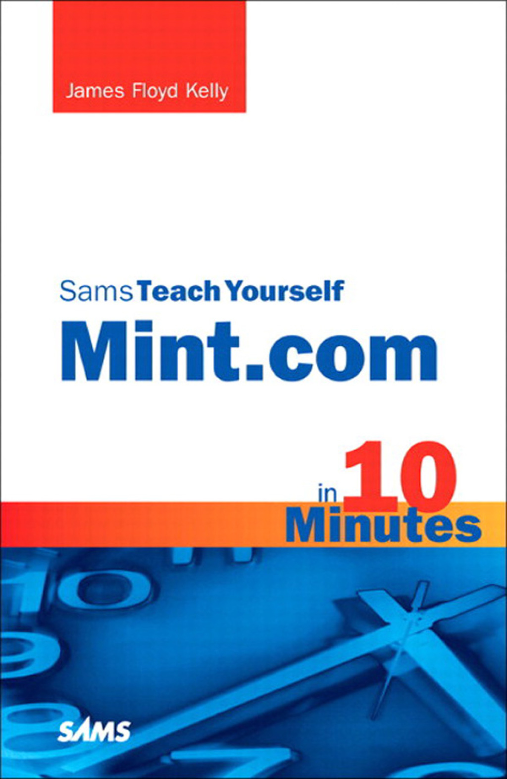 Sams Teach Yourself Mint.com in 10 Minutes 1st Edition - (PDF/EPUB Version)