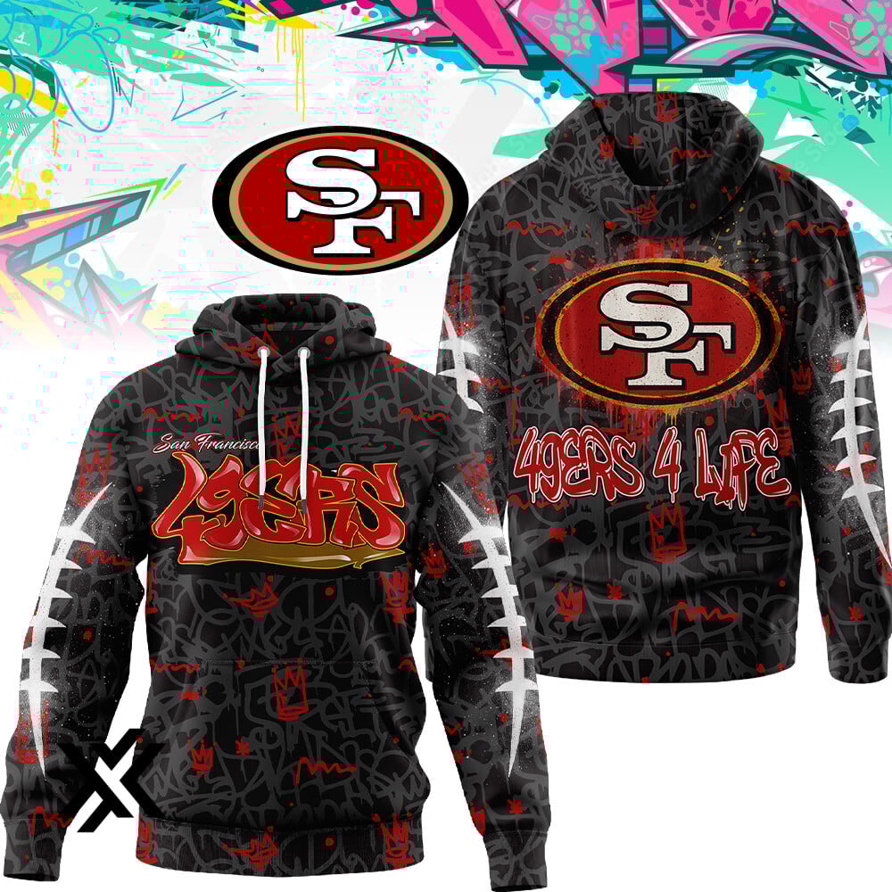 San Francisco 49ers NFL Graffiti My Team 4 Life Hoodie